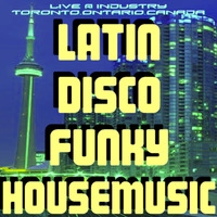 LIVE @ INDUSTRY IN TORONTO.ONTARIO - latin.disco.funky.housemusic by Juchi Oddessy Jobim