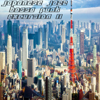 JAPANESE JAZZ BOSSA FUNK EXCURSION II by Juchi Oddessy Jobim