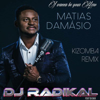I wanna be your hero - Kizomba Remix -Dj Radikal feat Dj Dax by DJ RADIKAL KIZOMBA