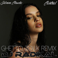 Control-Ghetto Zouk Remix-Dj Radikal by DJ RADIKAL KIZOMBA