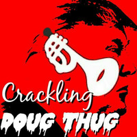 Arena Cops w Ben DiMaggio- Cracklin Doug Thug by Arena Cops