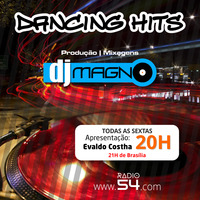 Dancing Hits - DJ Magno | 25.02.2019 by Radio 54