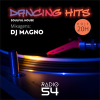 Dancing Hits - DJ Magno | 12.04.19 by Radio 54