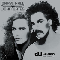 Daryl Hall &amp; John Oates - Medley (Dj Wilson) by Radio 54