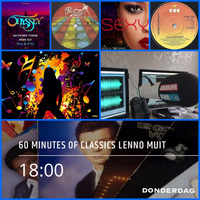 Sixty Minutes Of Classics met Lenno Muit - 8 augustus 2019 - Jamm FM by Lenno