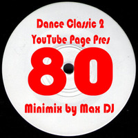 Max DJ - 80's Minimix Vol 01. by Max DJ
