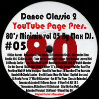 Max DJ - 80's Minimix Vol 05. by Max DJ