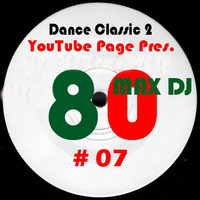 Max DJ - 80's Minimix Vol 07. by Max DJ
