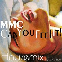 MMC - Can you feel it! by M-Tech