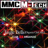 M-Tech -  Jingle Bells (Organza Club Mix) by M-Tech