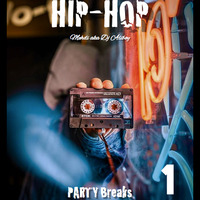Party Breaks 1 Mixtape by Mehdi aka Dj Aliboy by Mehdi aka dj Aliboy