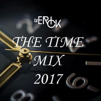 The Time Mix 2017 - Dj Erick 1 by Deejay Erick  ( DJ ERICK)