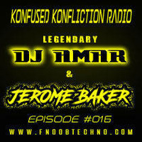 Legendary Dj Amar & Jerome Baker - KKR - Episode #016 by Legendary DJ Amar