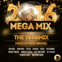 Megamix 2016, The Yearmix (Mixed by Paul Brugel) by DJ, Producer:  Paul Brugel