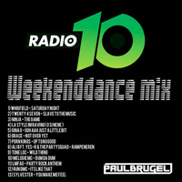 Radio 10 Weekenddancemix Episode 5 by DJ, Producer:  Paul Brugel