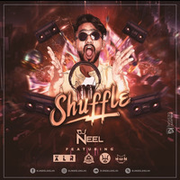 SHUFFLE vol. 1 - DJ NEEL DELHI