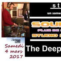 Soulful VIBE - DJ The Deepness et Serious Man - 4 mars 2017 by Soulful Vibe