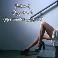 Balkan &amp; Reggaeton &amp; Moombahton Mix 2019 (DJ STEFKE) by DJ Stefke 030