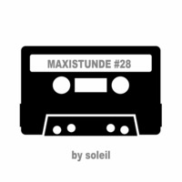 MAXISTUNDE #28 by Soleil