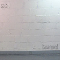 at the basement by Soleil