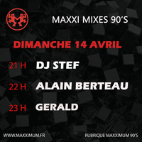 ALAIN BERTEAU mix MAXXIMUM 90s 14 04 24 by djal1