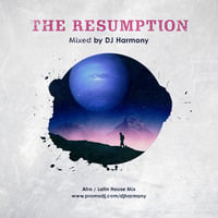 The Resumption -  Mixed by DJ Harmony by Deejay Harmony