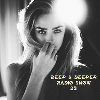 Marcelo Méndez - Deep &amp; Deeper 251 - TUNNEL FM by TUNNEL FM