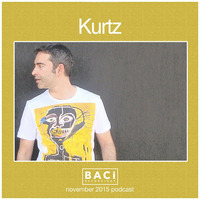Kurtz - Baci Recordings Podcast (Nov. 2015) - TUNNEL FM by TUNNEL FM