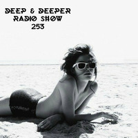Marcelo Méndez - Deep &amp; Deeper 253 - TUNNEL FM by TUNNEL FM