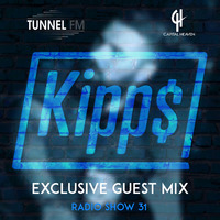 Kipp$ - Capital Heaven Radio Show #31 (Feb. 2016) - TUNNEL FM by TUNNEL FM