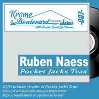 RUBEN NAESS - 007 - KROMECAST by Krome Boulevard Music