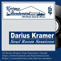 DARIUS KRAMER - 012 - KROMECAST by Krome Boulevard Music