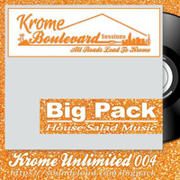 BIG PACK - 004 - KROME UNLIMITED SERIES by Krome Boulevard Music
