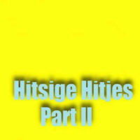 HITSIGE HITJES part 2 by Dj STVB one