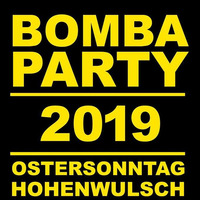 LIVE AT BOMBA PARTY 2019 @ Hohenwulsch/Bismark by Einfach Laut