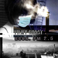 Filmy Ghost - Rgua. PM 2.5 (EP) (2017) 