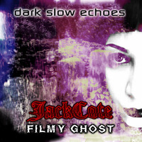 Dark Slow Echoes (EP) (with JackCote) (2018) (witch house)
