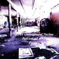 Secret Underground Techno Podcast_o3 w/ Fremdreflex by Secret Underground Techno