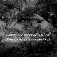 Secret Underground Techno Podcast_o4 w/ Maik Gräßer by Secret Underground Techno