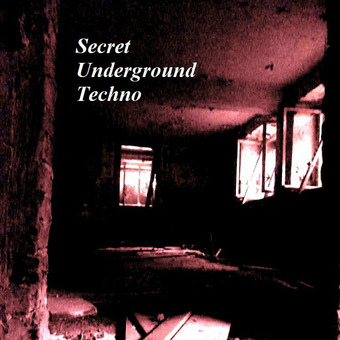 Secret Underground Techno