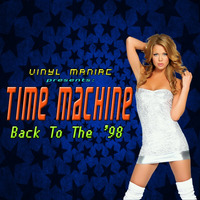 Vinyl Maniac presents Time Machine Back To The '98 by Szuflandia Tunez!