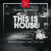 Alex iM!X - This is HOUSE Thursday @ Ku De Ta Bangkok | 24.09.2015 by Alex iM!X