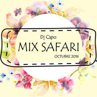 Dj Capo - Mix Safari (Octubre 2016) by Jean Juárez