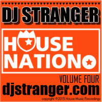 House Nation Vol. 4 by DJ    STRANGER