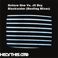 Octave One Vs. Jil Boy - Blackwater (Bootleg Mix) by Miguel DJ a.k.a. Jil Boy