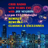 Jay Negron on CRIB RADIO - December 31, 2023 - New Year's Eve - Part 2 by CRIBRADIO