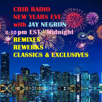 Jay Negron on CRIB RADIO - December 31, 2023 - New Year's Eve - Part 1 by CRIBRADIO