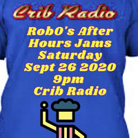 Robert Ouimet's Season Premiere on CRIB RADIO - September 26, 2020 by CRIBRADIO