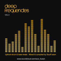 Deep Frequencies Vol. 5 (Drum &amp; Bass Mix October 2014) by SoulFusion