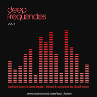 Deep Frequencies Vol. 4 (Drum &amp; Bass Mix June 2014) by SoulFusion